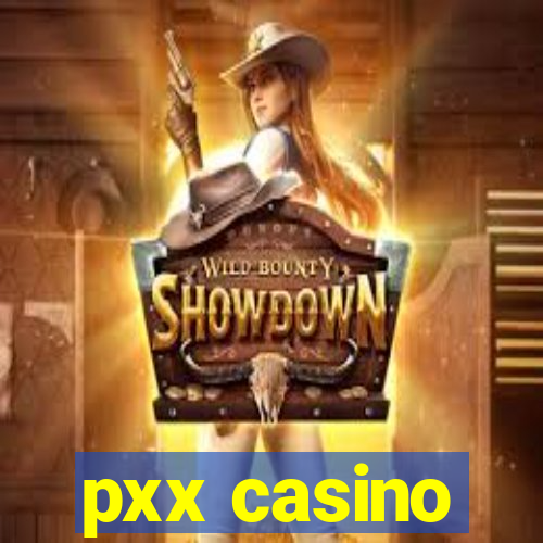 pxx casino